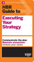 HBR Guide to Executing Your Strategy by Harvard Business Review, 9781647825157
