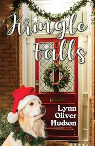 Kringle Falls by Lynn Oliver Hudson, 9781642475012