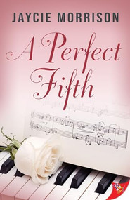 A Perfect Fifth by Jaycie Morrison, 9781636791326