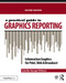 A Practical Guide to Graphics Reporting (Information Graphics for Print, Web & Broadcast) by Jennifer George-Palilonis, 9781138891302