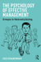 The Psychology of Effective Management (Strategies for Relationship Building) by Fred Voskoboynikov, 9781138655584