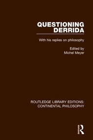 Questioning Derrida (With His Replies on Philosophy) - 9781138296473 by Michel Meyer, 9781138296473