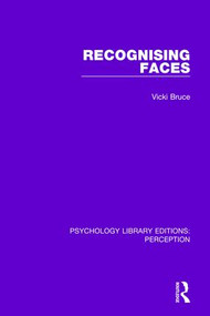 Recognising Faces - 9781138203402 by Vicki Bruce, 9781138203402