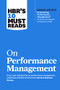 HBR's 10 Must Reads on Performance Management by Harvard Business Review, Marcus Buckingham, Heidi K. Gardner, Lynda Gratton, Peter Cappelli, 9781647825218