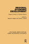 Regional Economic Development (Essays in Honour of Francois Perroux) by Benjamin Higgins, Donald J. Savoie, 9781138102446
