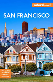 Fodor's San Francisco by Fodor's Travel Guides, 9781640976245