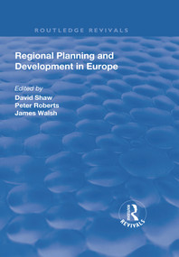 Regional Planning and Development in Europe - 9781138740471 by David Shaw, Peter Roberts, 9781138740471