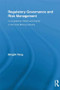 Regulatory Governance and Risk Management (Occupational Health and Safety in the Coal Mining Industry) by Binglin Yang, 9781138960572