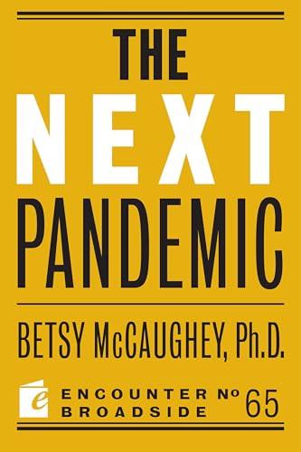 The Next Pandemic by Betsy McCaughey, 9781641771573