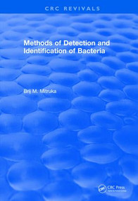 Methods of Detection and Identification of Bacteria (1977) by B. M. Mitruka, 9781138560857