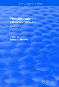 Phosphatidate Phosphohydrolase (1988) (Volume I) by David N. Brindley, 9781138561175