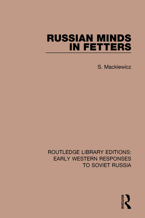 Russian Minds in Fetters - 9781138071353 by S. Mackiewicz, 9781138071353