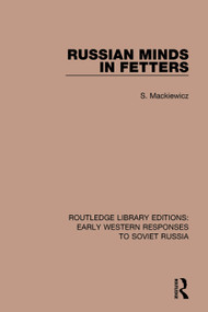 Russian Minds in Fetters - 9781138071353 by S. Mackiewicz, 9781138071353