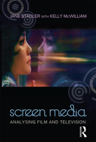 Screen Media (Analysing Film and Television) by Jane Stadler, 9781741754483