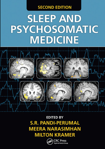 Sleep and Psychosomatic Medicine by S.R. Pandi-Perumal, Meera Narasimhan, Milton Kramer, 9780367574796