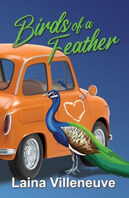 Birds of a Feather by Laina Villeneuve, 9781642474053