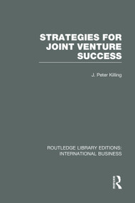 Strategies for Joint Venture Success (RLE International Business) - 9780415752053 by Peter Killing, 9780415752053