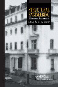Structural Engineering (History and development) by R.J.W. Milne, 9780367864750