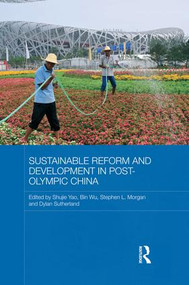 Sustainable Reform and Development in Post-Olympic China - 9781138816923 by Shujie Yao, Wu Bin, Stephen Morgan, Dylan Sutherland, 9781138816923