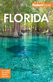 Fodor's Florida by Fodor's Travel Guides, 9781640976160