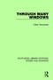 Through Many Windows by Helen Woodward, 9781138280687