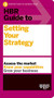 HBR Guide to Setting Your Strategy by Harvard Business Review, 9781633698925