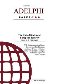 The United States and European Security by Paul Gebhard, 9781857531657