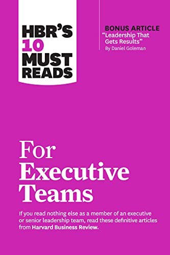 HBR's 10 Must Reads for Executive Teams - 9781647825188 by Harvard Business Review, Daniel Goleman, John P. Kotter, Marcus Buckingham, Rita Gunther McGrath, 9781647825188