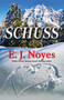 Schuss by E. J. Noyes, 9781642474305