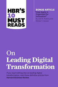 HBR's 10 Must Reads on Leading Digital Transformation - 9781647822163 by Harvard Business Review, Michael E. Porter, Rita Gunther McGrath, Thomas H. Davenport, Marco Iansiti, 9781647822163