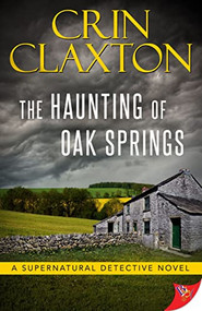 The Haunting of Oak Springs by Crin Claxton, 9781636794327
