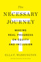 The Necessary Journey (Making Real Progress on Equity and Inclusion) by Ella F. Washington, 9781647821289
