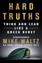 Hard Truths (Think and Lead Like a Green Beret) by Congressman Mike Waltz, 9781250286185