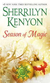 Season of Magic (2-in-1: One Silent Night and Love Bytes) by Sherrilyn Kenyon, 9781250319890