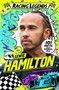 Racing Legends: Lewis Hamilton (101 Facts about Formula One) by Maurice Hamilton, Cat Sims, 9781035035137