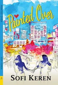 Painted Over by Sofi Keren, 9781642470666