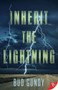 Inherit the Lightning by Bud Gundy, 9781636791999