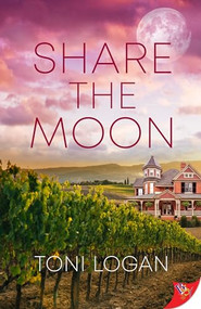 Share the Moon by Toni Logan, 9781635558449