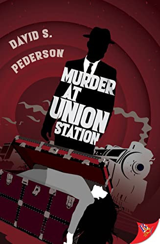 Murder at Union Station by David S. Pederson, 9781636792699
