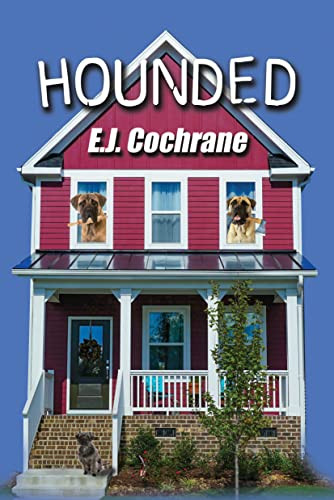 Hounded by E.J. Cochrane, 9781642474312