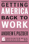 Getting America Back to Work by Andrew F. Puzder, 9781641771559