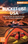 Fodor's Bucket List USA (From the Epic to the Eccentric, 500+ Ultimate Experiences) by Fodor's Travel Guides, 9781640974562