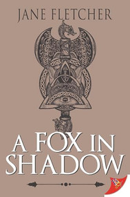 A Fox in Shadow by Jane Fletcher, 9781636791425