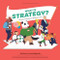 What is Strategy? (An Illustrated Guide to Michael Porter) by Joan Magretta, Emile Holmewood, Heinrich Zimmermann, 9781633698239