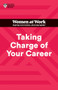 Taking Charge of Your Career (HBR Women at Work Series) by Harvard Business Review, Dorie Clark, Avivah Wittenberg-Cox, Stacy Abrams, Lara Hodgson, 9781647824662