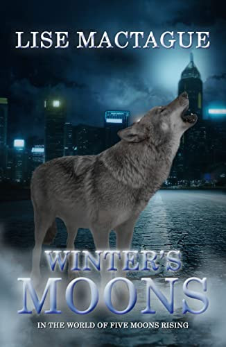 Winter's Moons by Lise MacTague, 9781642474183