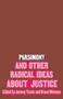 Parsimony and Other Radical Ideas About Justice by Jeremy Travis, Bruce Western, 9781620977552