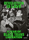 Revolution Is Love: A Year of Black Trans Liberation by Qween Jean, Joela Rivera, Mikelle Street, Raquel Willis, Qween Jean, 9781597115308