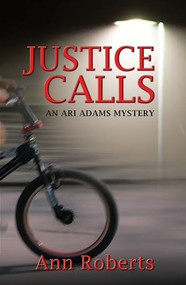 Justice Calls by Ann Roberts, 9781594936173