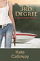 3rd Degree - 9781594933318 by Kate Calloway, 9781594933318